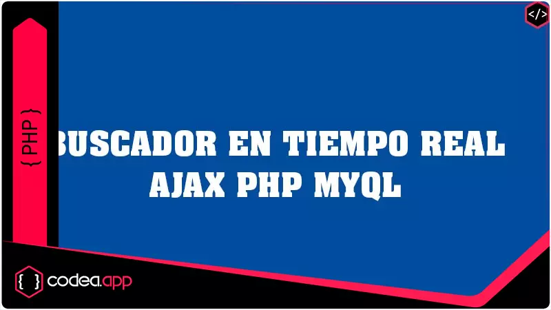 Buscador en tiempo real con Ajax
