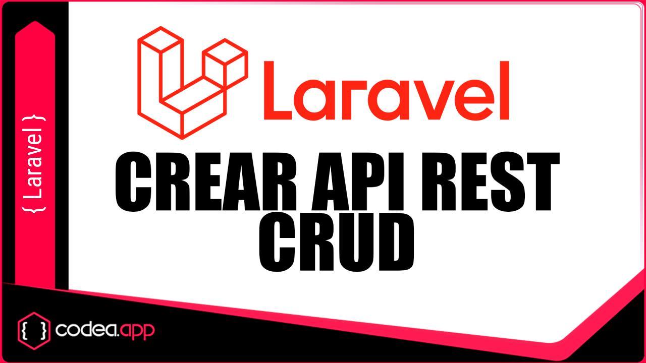 Crear Api Rest en Laravel (CRUD)