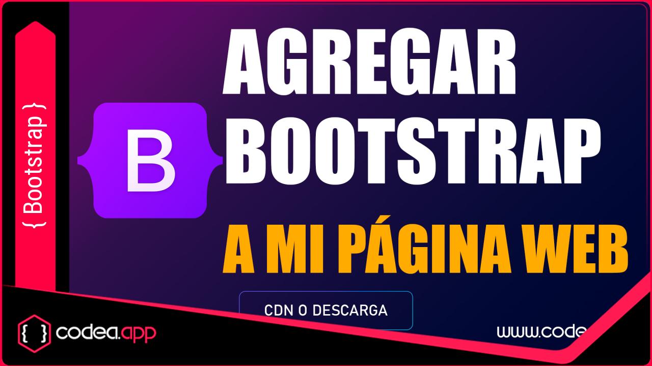 Formas de Integrar Bootstrap en una Página Web: Guía Completa