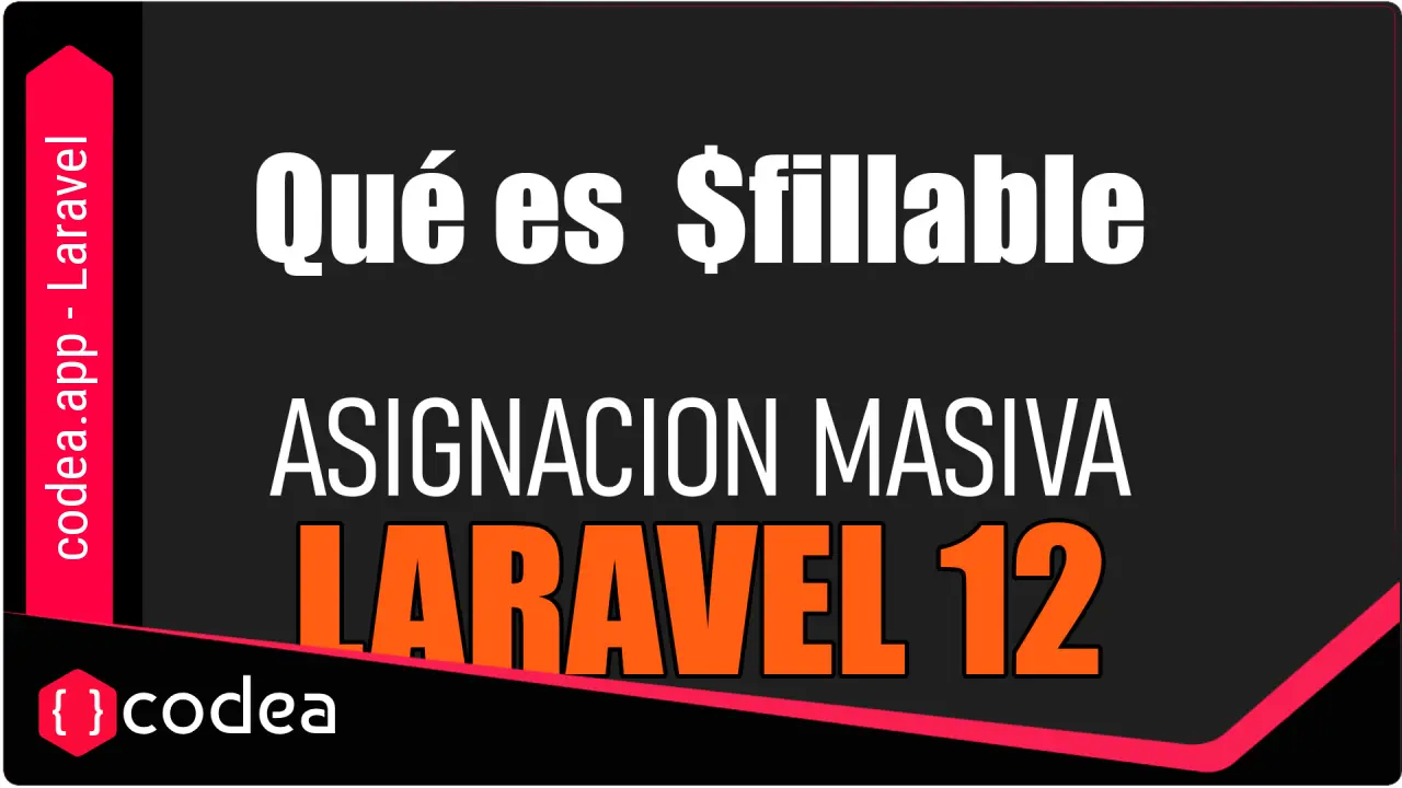 Propiedad $fillable en Laravel
